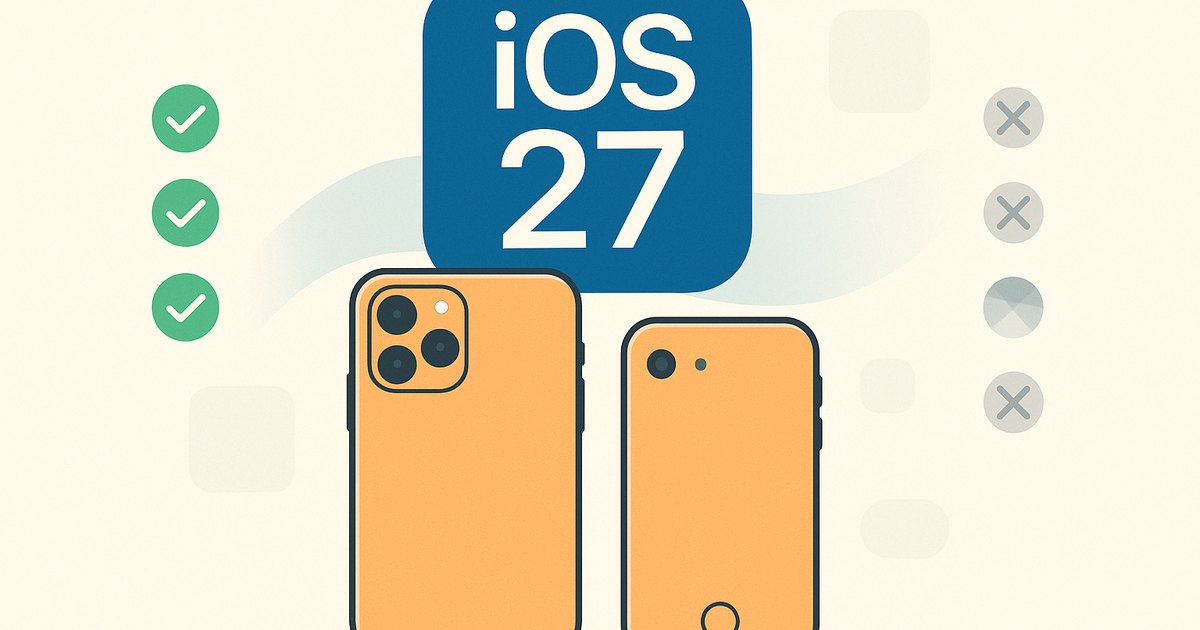 iOS27はiPhone 11とSE（第2世代）にも対応！旧型iPhoneで使える機能と